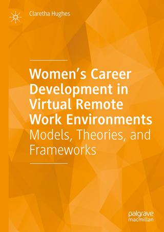 Women’s Career Development in Virtual Remote Work Environments