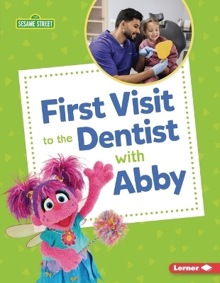 First Visit to the Dentist with Abby