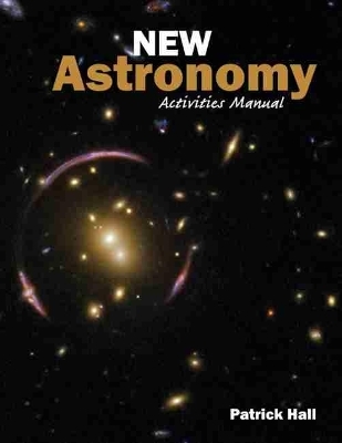 New Astronomy Activities Manual - Patrick B. Hall