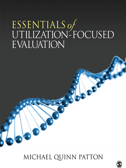 Essentials of Utilization-Focused Evaluation - Michael Quinn Patton