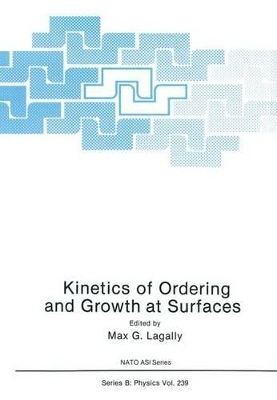 Kinetics of Ordering and Growth at Surfaces - 