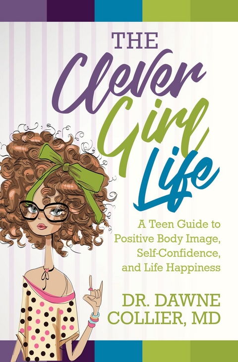 The Clever Girl Life - Dr. Dawne Collier-Dupart