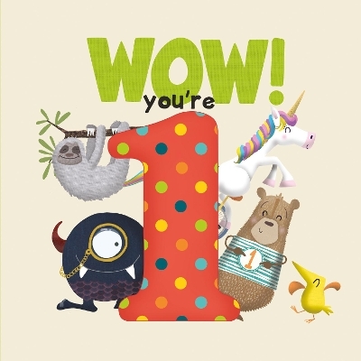 WOW! You're One birthday book - Lucy Tapper
