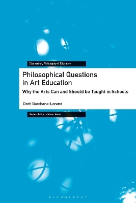 Philosophical Questions in Art Education - Dorit Barchana-Lorand