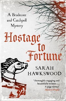 Hostage to Fortune - Sarah Hawkswood
