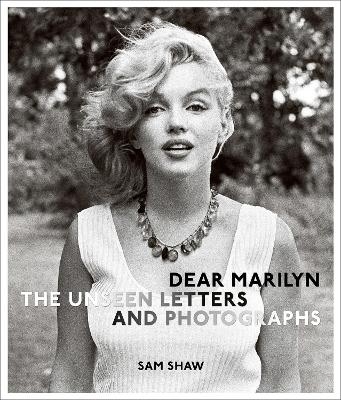 Dear Marilyn - Sam Shaw