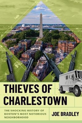 Thieves of Charlestown - Joe Bradley