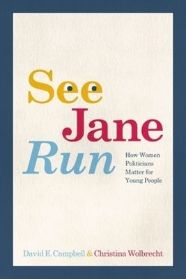 See Jane Run - David E. Campbell, Christina Wolbrecht
