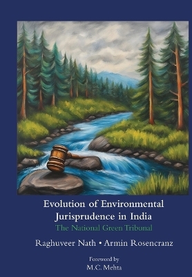 Evolution of Environmental Jurisprudence in India