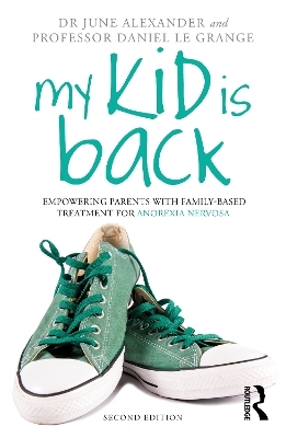My Kid is Back - June Alexander, Daniel Le Grange