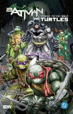 Batman/Teenage Mutant Ninja Turtles Vol. 1 - James Tynion IV, Freddie E. Williams
