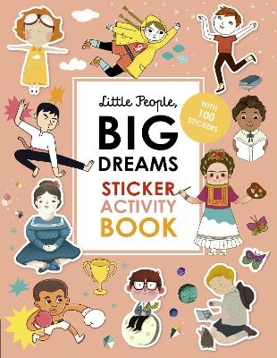 Little People, BIG DREAMS Sticker Activity Book - Maria Isabel Sanchez Vegara