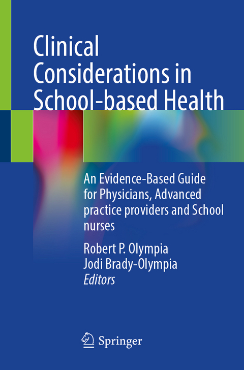 Clinical Considerations in School-based Health - 