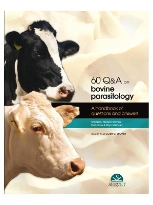 60 Q&A on bovine parasitology. A handbook of question and answers