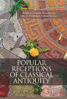 Popular receptions in Classical Antiquity - Christian Thrue Djurslev, Vinnie N&oslash;rskov