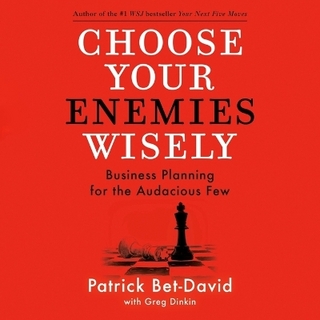 Choose Your Enemies Wisely