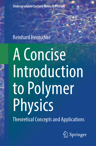 A Concise Introduction to Polymer Physics