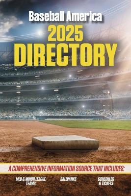 Baseball America 2025 Directory