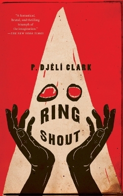 Ring Shout - P. Dj&egrave;l&iacute; Clark
