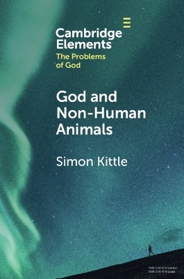 God and Non-Human Animals - Simon Kittle