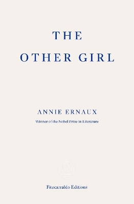 The Other Girl - Annie Ernaux