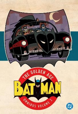 Batman: The Golden Age Omnibus Vol. 2 - Donald Clough Cameron, Joe Samachson