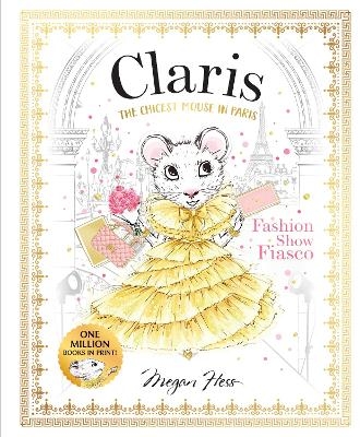 Claris: Fashion Show Fiasco - Megan Hess