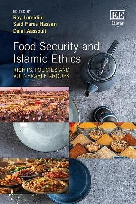 Food Security and Islamic Ethics - 