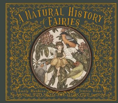 A Natural History of Fairies - Emily Hawkins