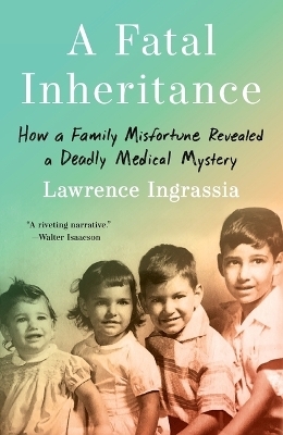 A Fatal Inheritance - Lawrence Ingrassia