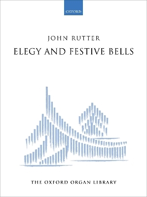 Elegy and Festive Bells