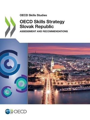 OECD skills strategy Slovak Republic