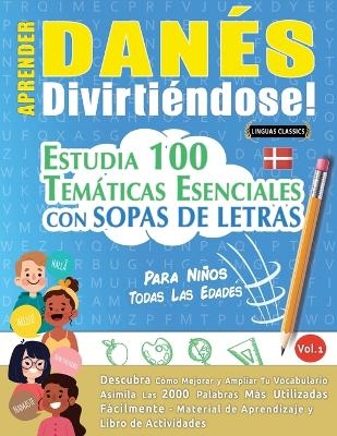 Aprender Danés Divirtiéndose! - Para Niños