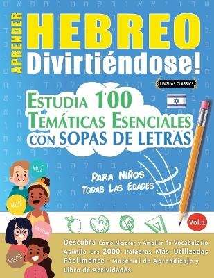 Aprender Hebreo Divirtiéndose! - Para Niños