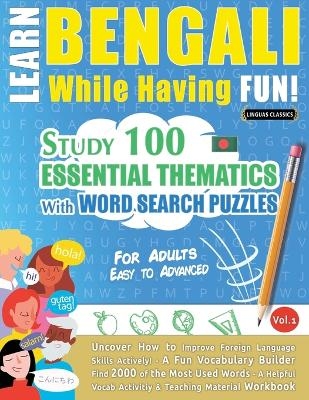 Learn Bengali While Having Fun! - For Adults -  Linguas Classics