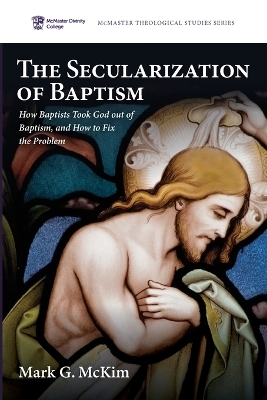 The Secularization of Baptism