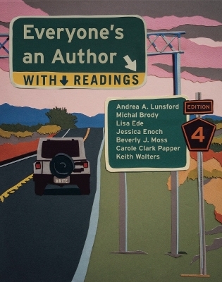 Everyone's an Author with Readings - Andrea A Lunsford, Michal Brody, Lisa Ede, Jessica Enoch, Beverly J Moss