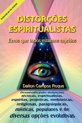 Distor es Espiritualistas - Dalton Campos Roque