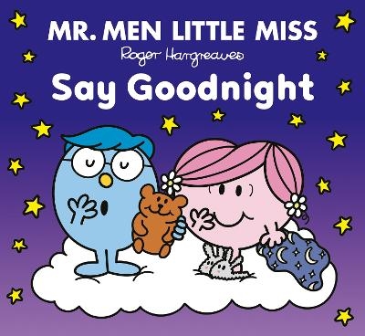 Mr Men Little Miss Say Goodnight - 