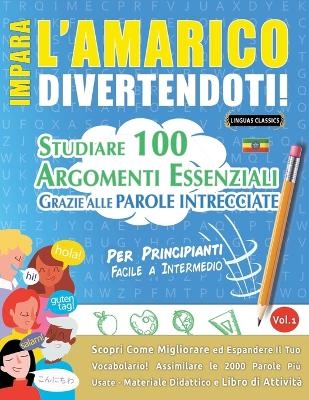 Impara l'Amarico Divertendoti! - Per Principianti