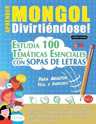 Aprender Mongol Divirtiéndose! - Para Adultos