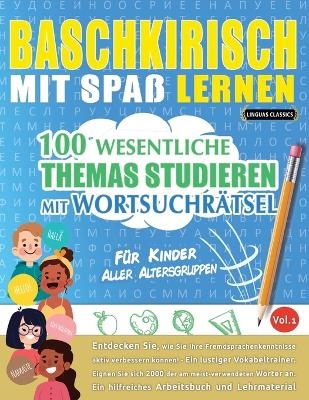 Baschkirisch Mit Spaß Lernen - Für Kinder