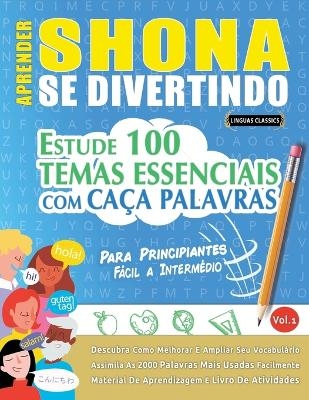 Aprender Shona Se Divertindo! - Para Principiantes -  Linguas Classics