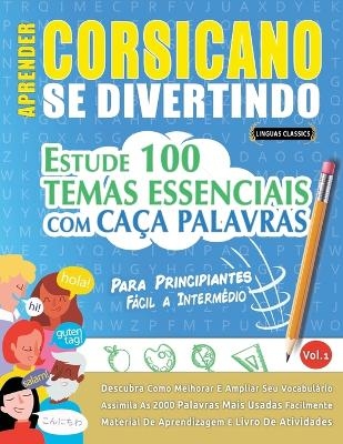 Aprender Corsicano Se Divertindo! - Para Principiantes -  Linguas Classics