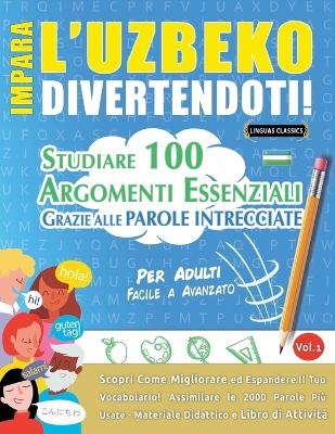 Impara l'Uzbeko Divertendoti! - Per Adulti -  Lingua Classics