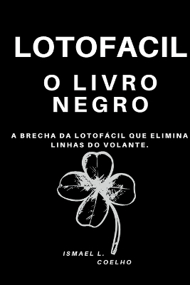 Lotof cil O Livro Negro - Ismael L Coelho