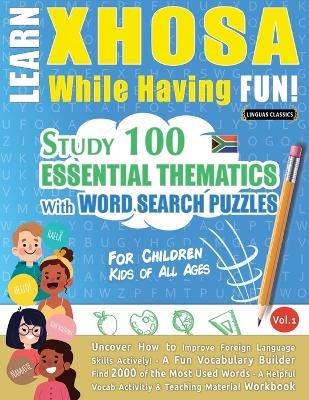 Learn Xhosa While Having Fun! - For Children