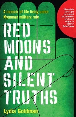 Red Moons and Silent Truths - Lydia Goldman