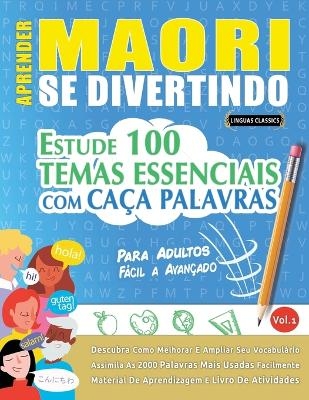 Aprender Maori Se Divertindo! - Para Adultos