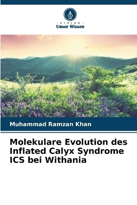 Molekulare Evolution des Inflated Calyx Syndrome ICS bei Withania